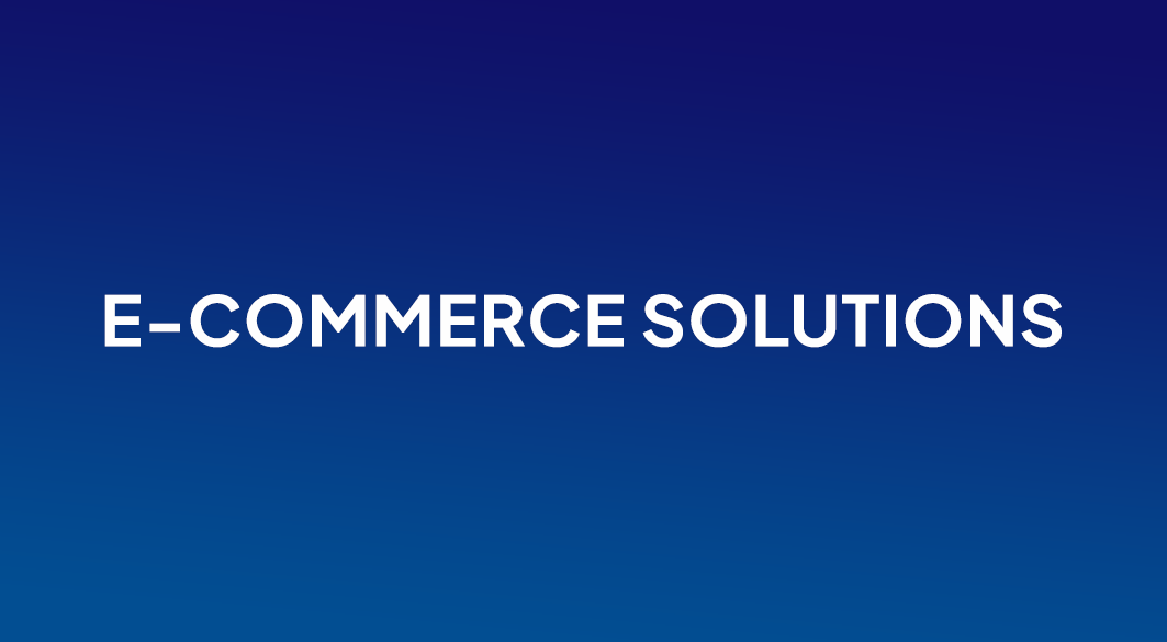 E-commerce Solutions