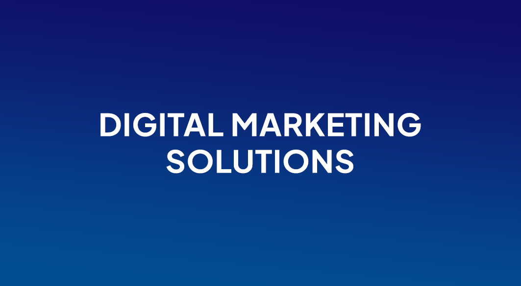 Digital Marketing Solutions