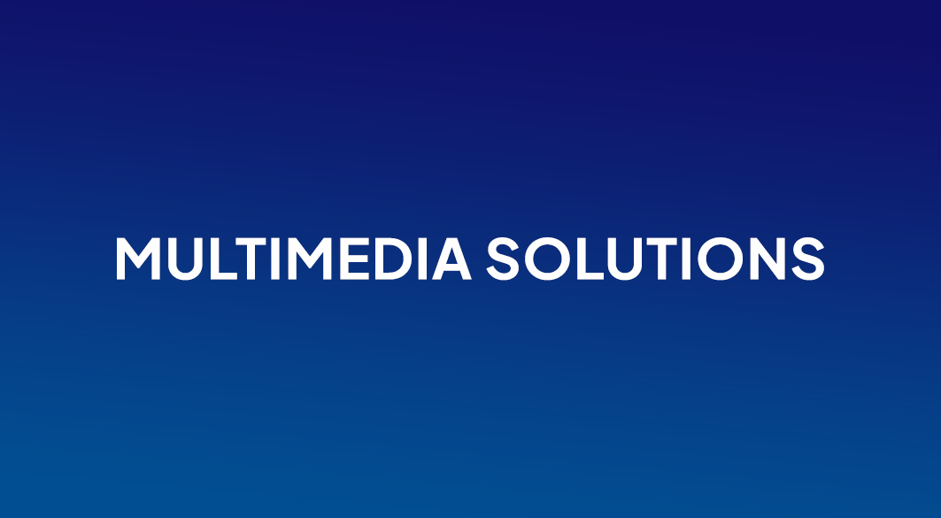 Multimedia Sol Multimedia Solutions